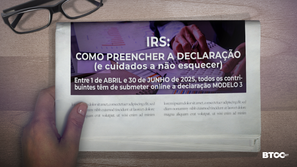 Quando devo submeter o IRS - Modelo 3 - btocnet